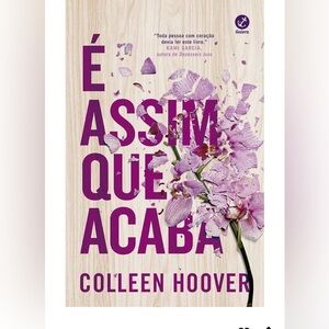 It Ends with Us by Colleen Hoover, Portuguese translation, E Assim Que Acaba
